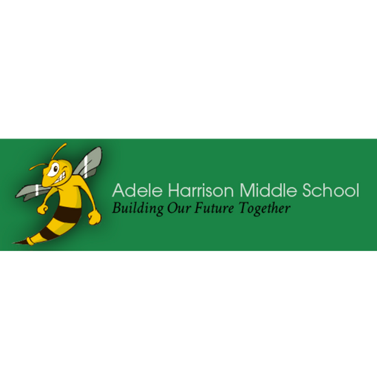 Adele Harrison Middle School Building Our Future Together with bee logo